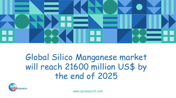 Global Silico Manganese market research