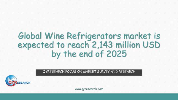 QYR Market Research Global Wine Refrigerators market research