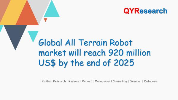 QYR Market Research Global All Terrain Robot market research