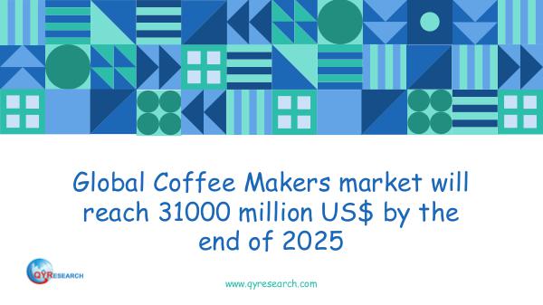 QYR Market Research Global Coffee Makers market research