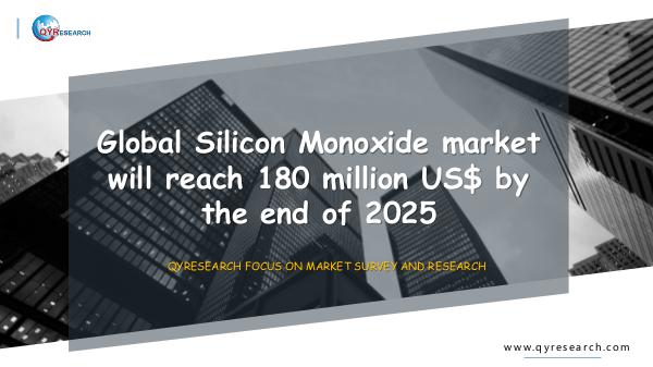 Global Silicon Monoxide market research