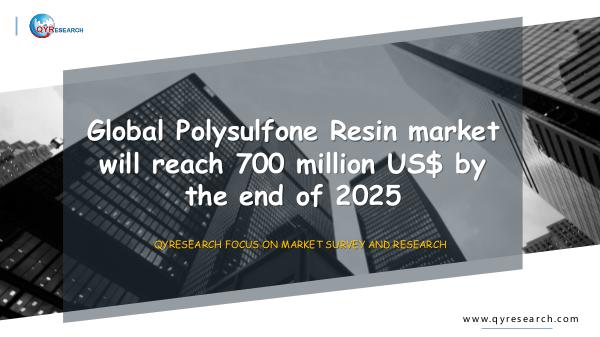 Global Polysulfone Resin market research