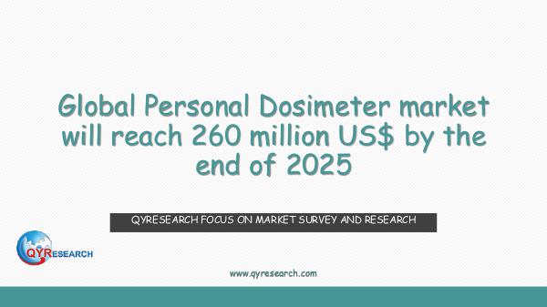 QYR Market Research Global Personal Dosimeter market research