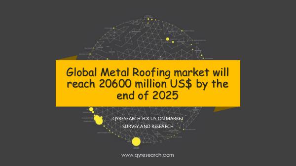 QYR Market Research Global Metal Roofing market research
