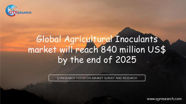 QYR Market Research Global Agricultural Inoculants market research