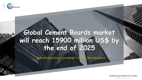 QYR Market Research Global Cement Boards market research
