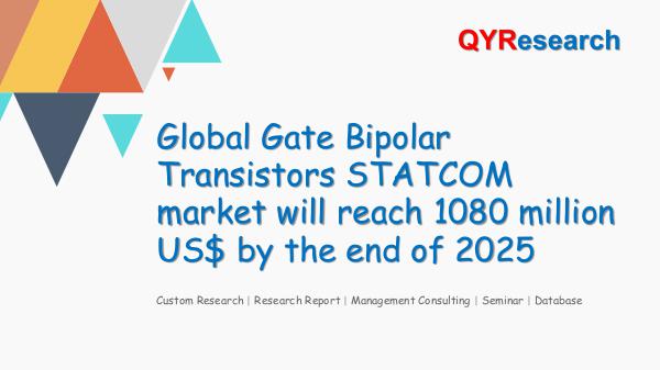 Global Gate Bipolar Transistors STATCOM market