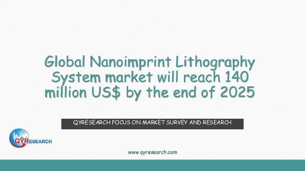 Global Nanoimprint Lithography System market