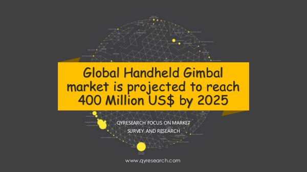 QYR Market Research Global Handheld Gimbal market research