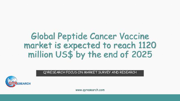QYR Market Research Global Peptide Cancer Vaccine market research