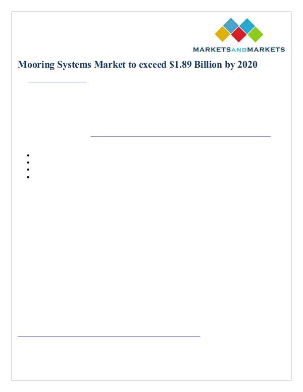 Mooring Systems Market to exceed $1.89 Billion by 2020 Mooring Systems Market to exceed $1.89 Bn by 2020