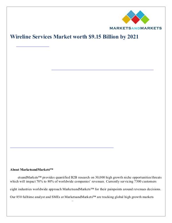 Wireline Services Market worth $9.15 Billion by 2021 Wireline Services Market worth $9.15 Bn by 2021
