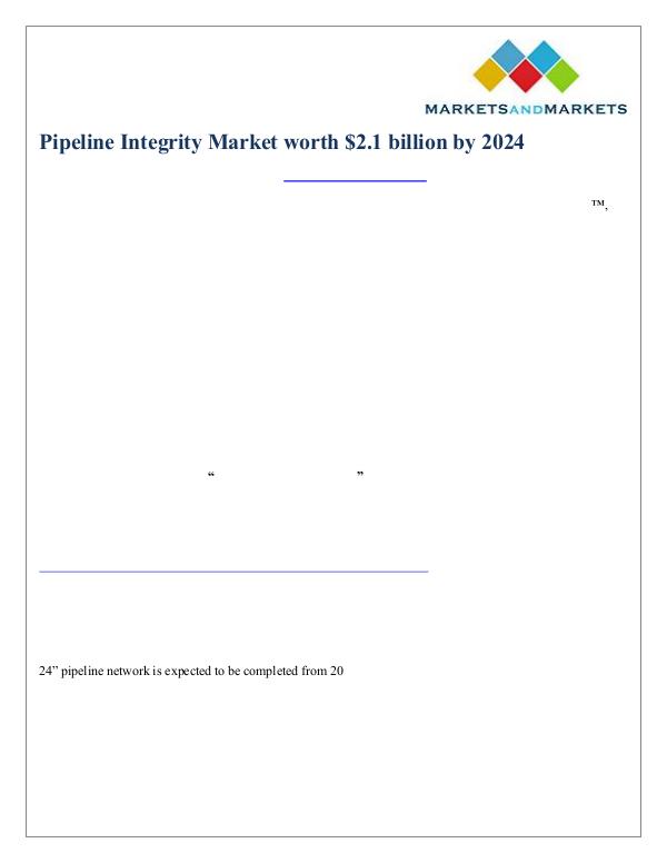 Pipeline Integrity Market worth $2.1 billion by 2024 Pipeline Integrity Market worth $2.1 Bn by 2024