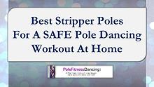 Best Stripper Poles For A SAFE Pole Dancing Workout At Home