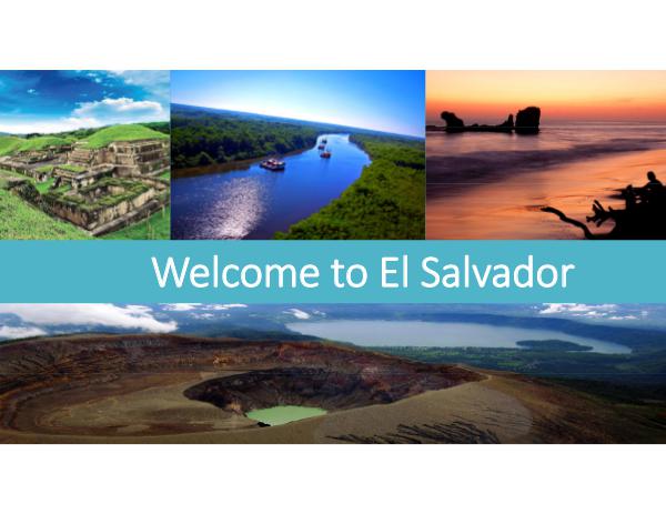 Welcome To El Salvador Welcome to El Salvador