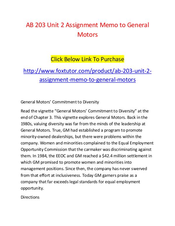 AB 203 Unit 2 Assignment Memo to General Motors - www.foxtutor.com AB 203 Unit 2 Assignment Memo to General Motors -