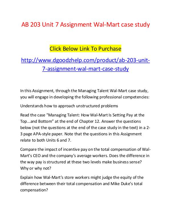 AB 203 Unit 7 Assignment Wal-Mart case study-Dgoodzhelp.com AB 203 Unit 7 Assignment Wal-Mart case study-Dgood