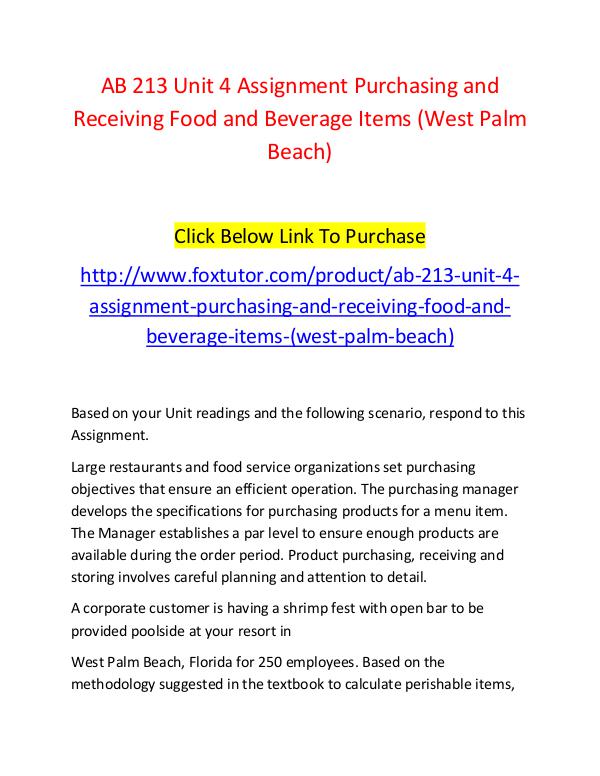 AB 213 Unit 4 Assignment Purchasing and Receiving Food and Beverage I AB 213 Unit 4 Assignment Purchasing and Receiving