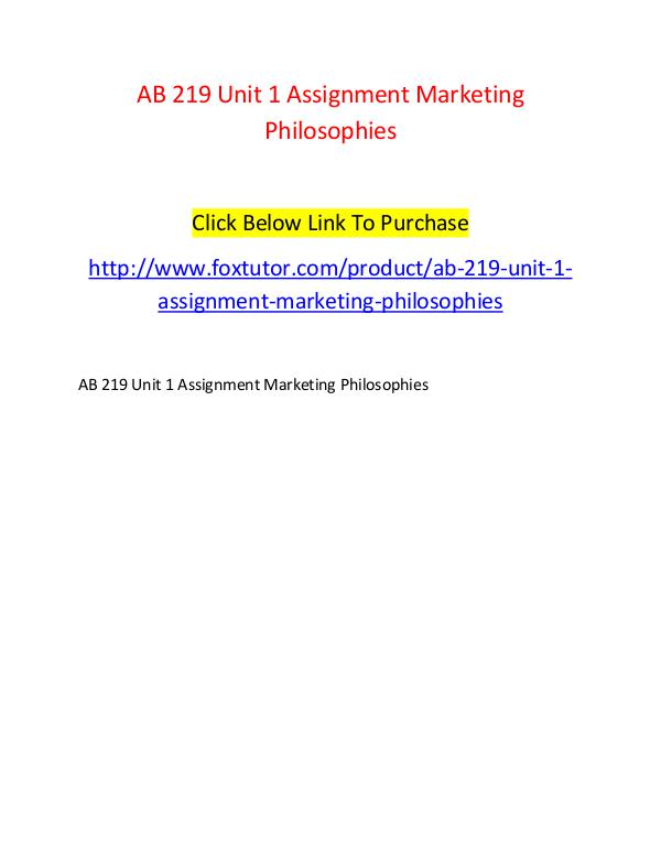 AB 219 Unit 1 Assignment Marketing Philosophies AB 219 Unit 1 Assignment Marketing Philosophies