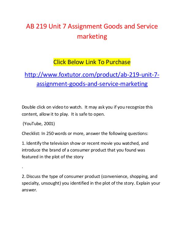 AB 219 Unit 7 Assignment Goods and Service marketing AB 219 Unit 7 Assignment Goods and Service marketi