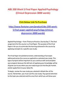 ABS 200 Week 5 Final Paper Applied Psychology (Clinical Depression 30