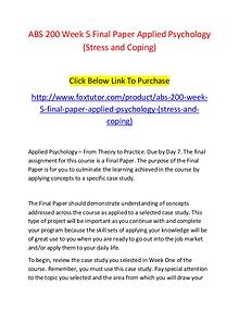 ABS 200 Week 5 Final Paper Applied Psychology (Stress and Coping)