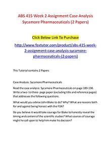 ABS 415 Week 2 Assignment Case Analysis Sycamore Pharmaceuticals (2 P