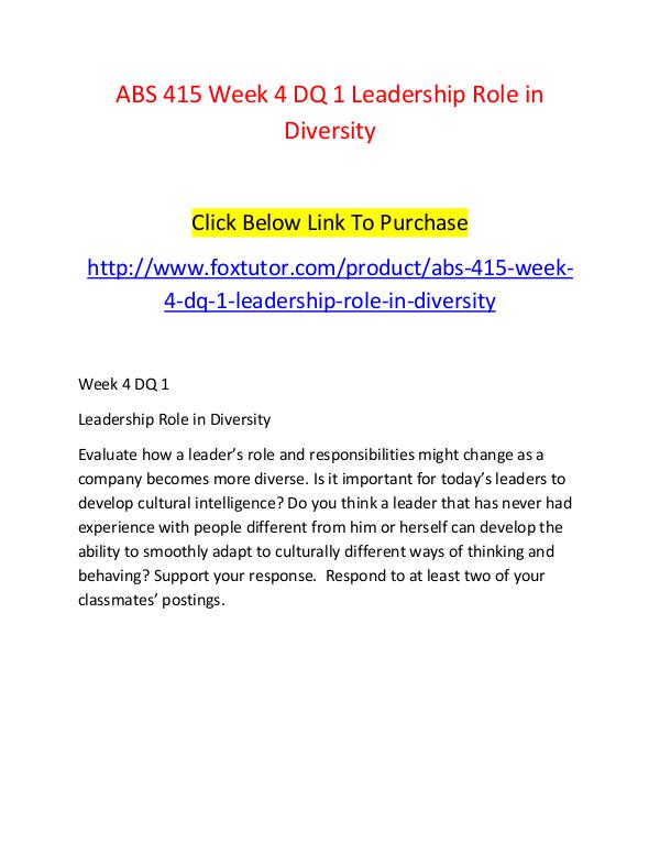 ABS 415 Week 4 DQ 1 Leadership Role in Diversity ABS 415 Week 4 DQ 1 Leadership Role in Diversity