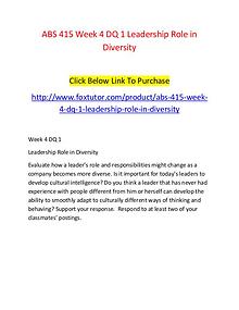 ABS 415 Week 4 DQ 1 Leadership Role in Diversity