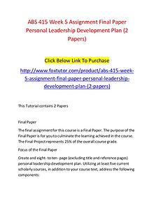 ABS 415 Week 5 Assignment Final Paper Personal Leadership Development