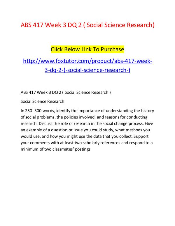 ABS 417 Week 3 DQ 2 ( Social Science Research) ABS 417 Week 3 DQ 2 ( Social Science Research)
