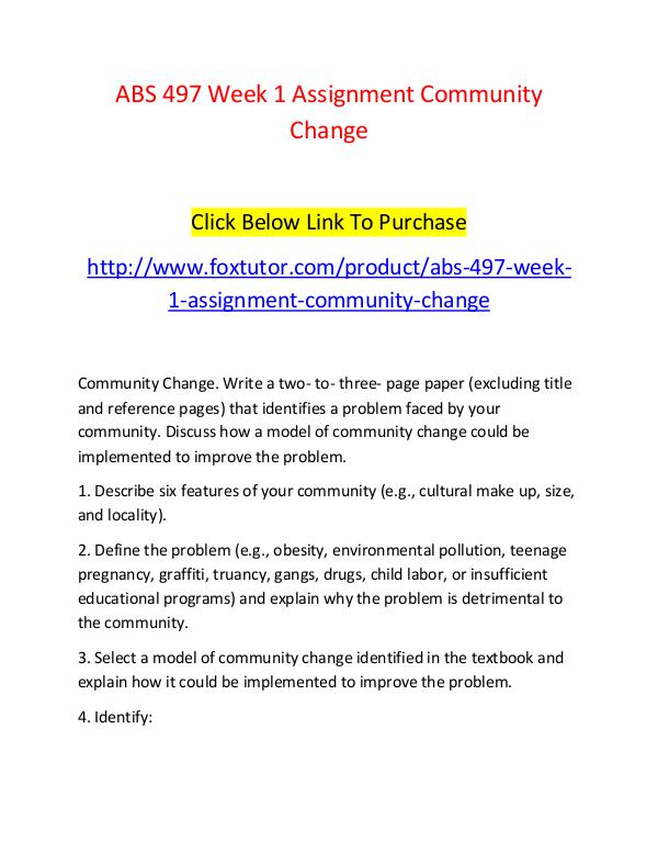ABS 497 Week 1 Assignment Community Change ABS 497 Week 1 Assignment Community Change