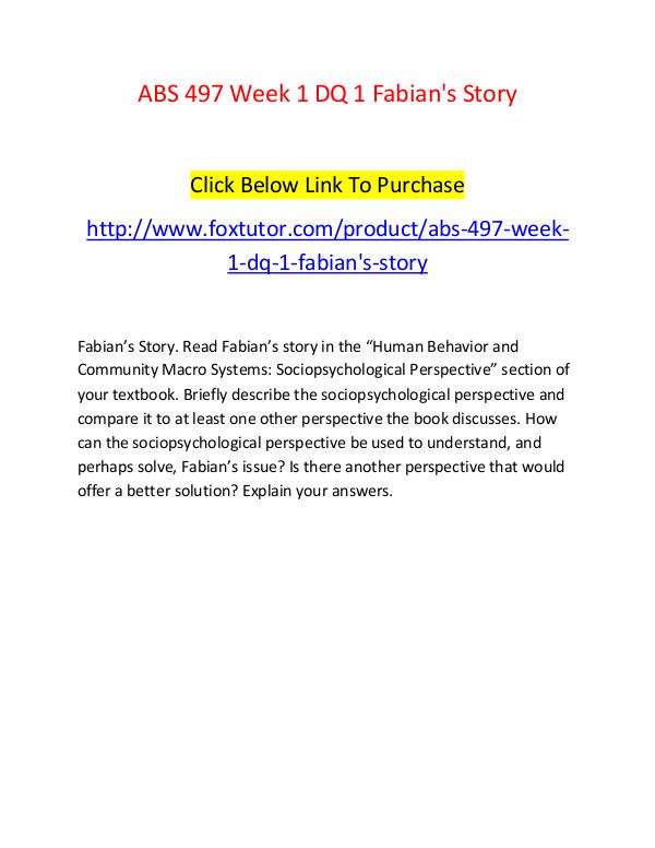 ABS 497 Week 1 DQ 1 Fabian's Story ABS 497 Week 1 DQ 1 Fabian's Story