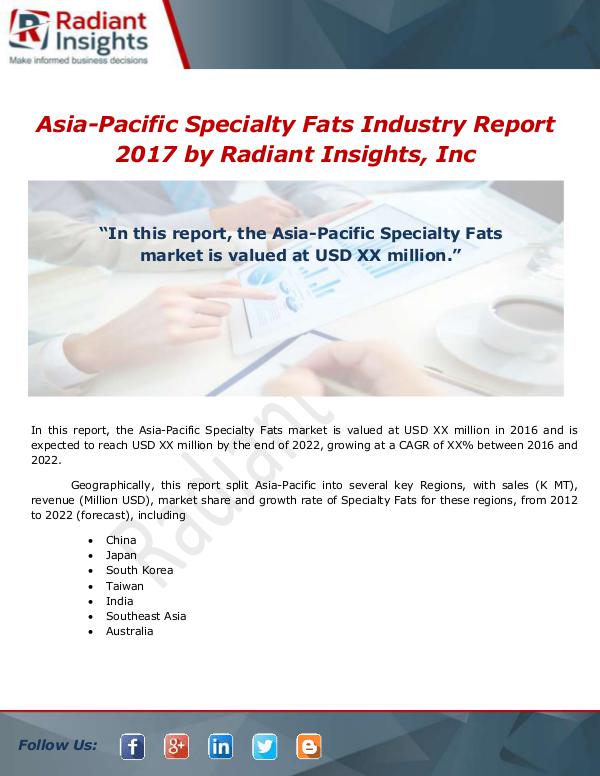 Market Forecasts and Industry Analysis Asia-Pacific Specialty Fats Industry 2017 Market R