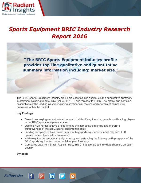 Market Forecasts and Industry Analysis Sports Equipment BRIC (Brazil, Russia, India, Chin