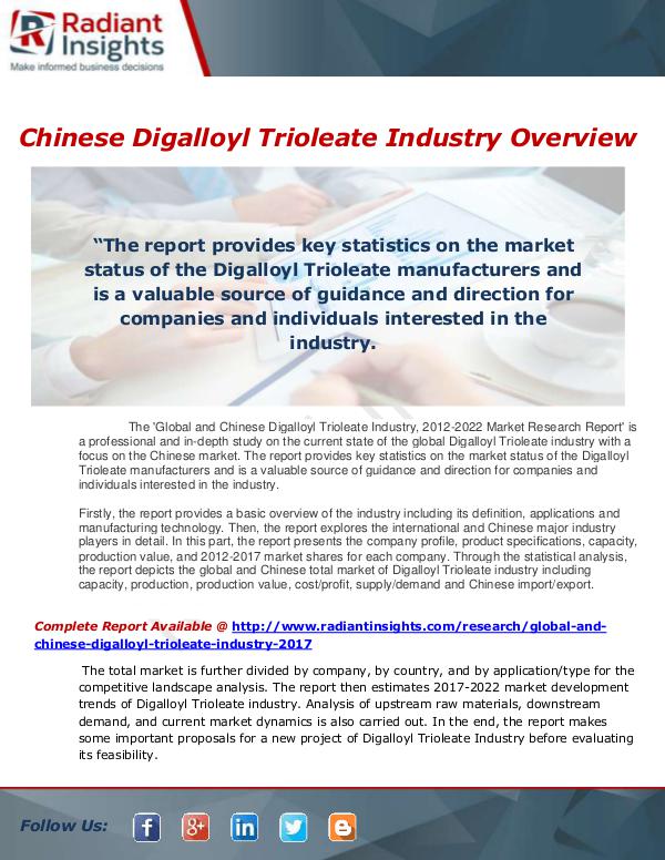 Market Forecasts and Industry Analysis Global and Chinese Digalloyl Trioleate Industry, 2