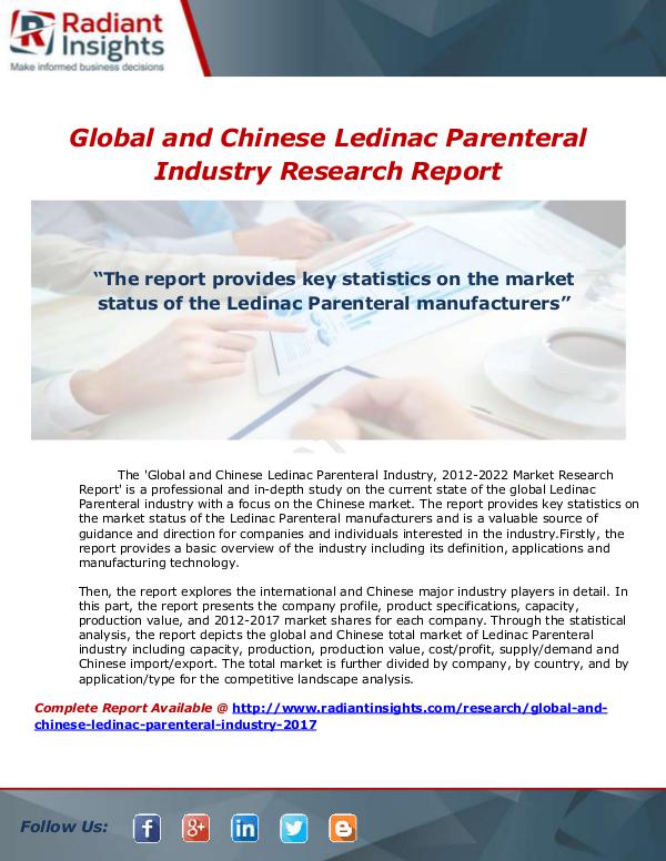 Market Forecasts and Industry Analysis Global and Chinese Ledinac Parenteral Industry, 20