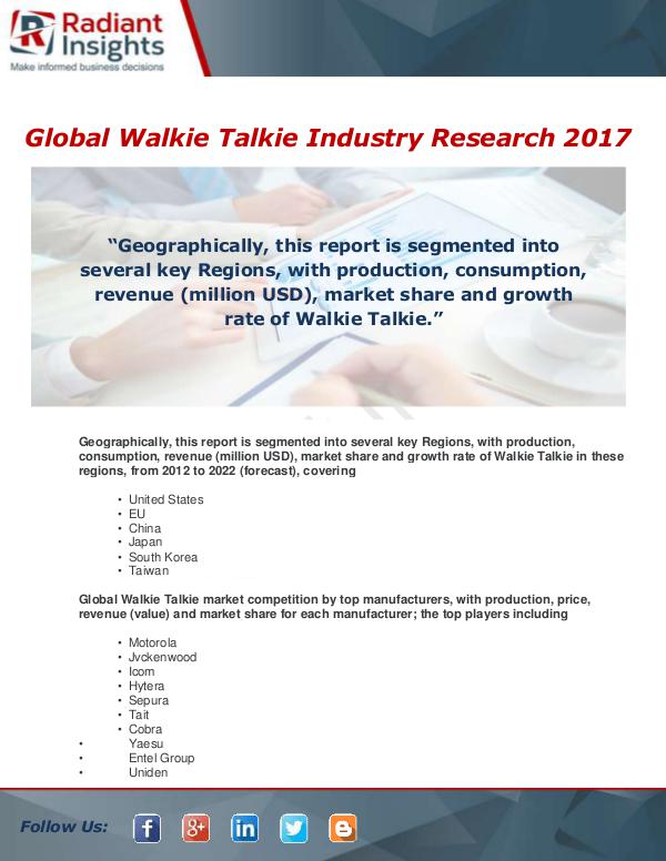 Market Forecasts and Industry Analysis Global Walkie Talkie Industry 2017 Market Research