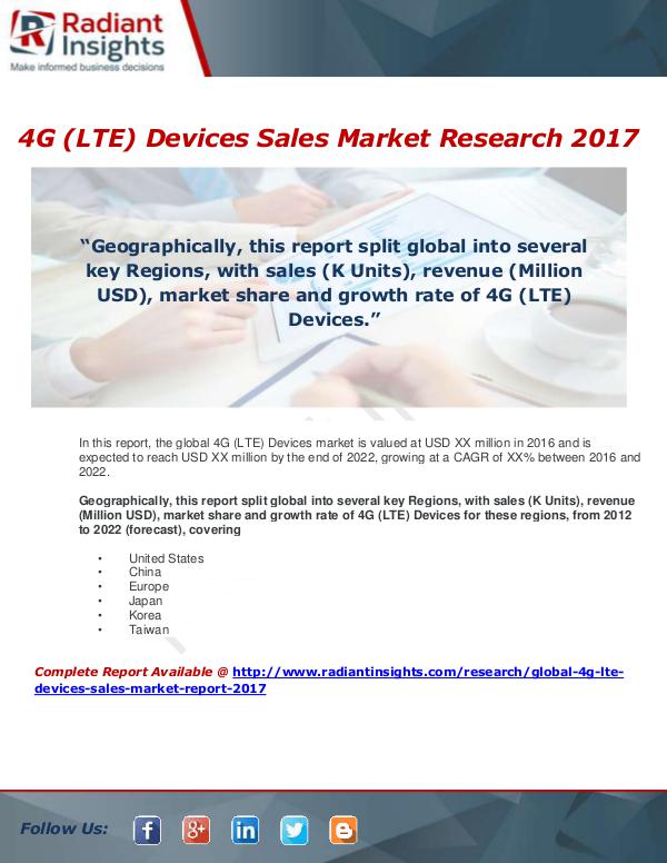 Market Forecasts and Industry Analysis Global 4G (LTE) Devices Sales Market Report 2017