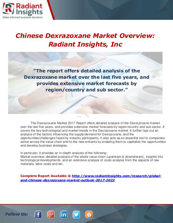 Market Forecasts and Industry Analysis Global and Chinese Dexrazoxane Market Outlook 2017