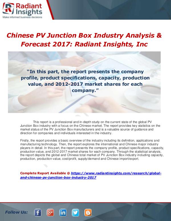 Market Forecasts and Industry Analysis Global and Chinese PV Junction Box Industry, 2017