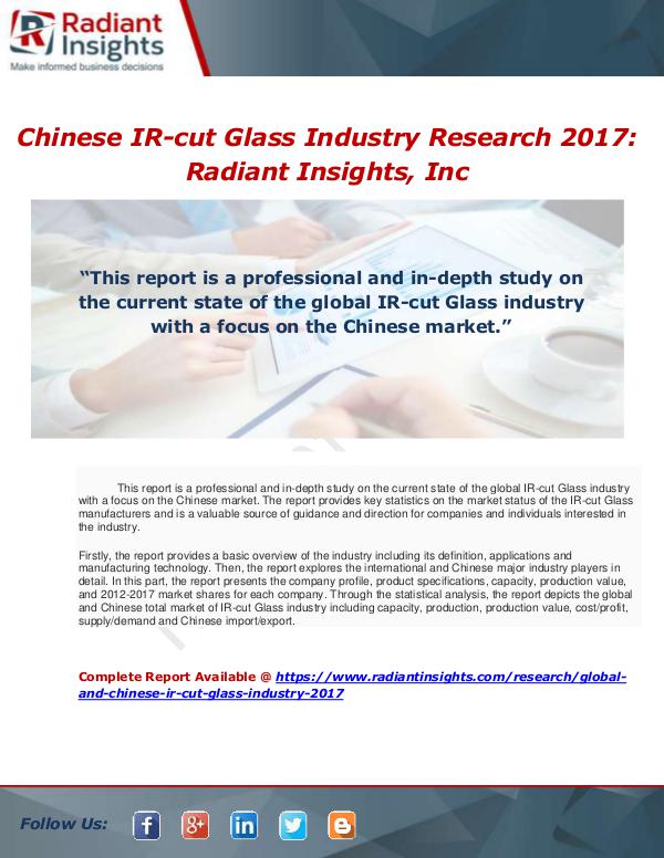 Market Forecasts and Industry Analysis Global and Chinese IR-cut Glass Industry, 2017 Mar