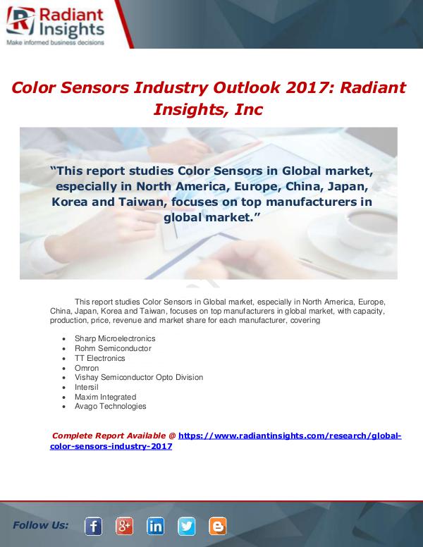 Market Forecasts and Industry Analysis Global Color Sensors Industry 2017 Market Research