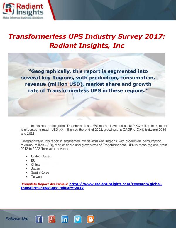 Market Forecasts and Industry Analysis Global Transformerless UPS Industry 2017 Market Re