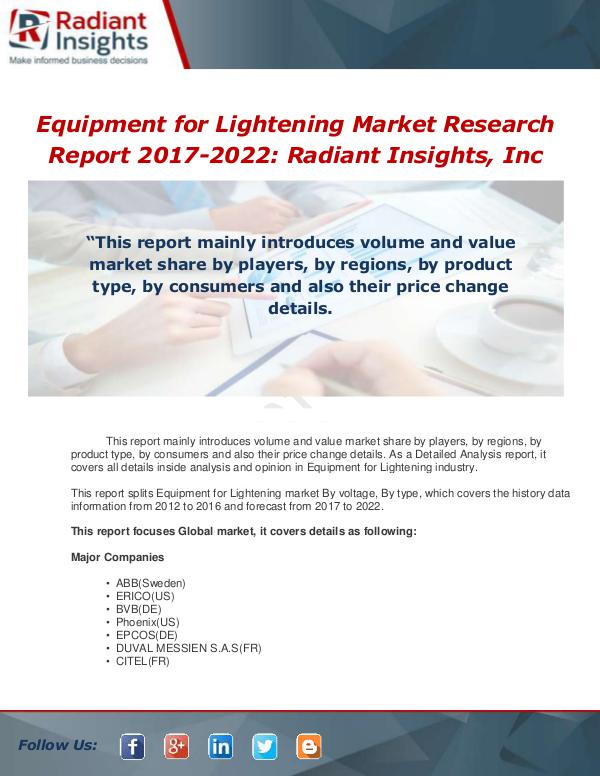 Market Forecasts and Industry Analysis Global Equipment for Lightening Detailed Analysis