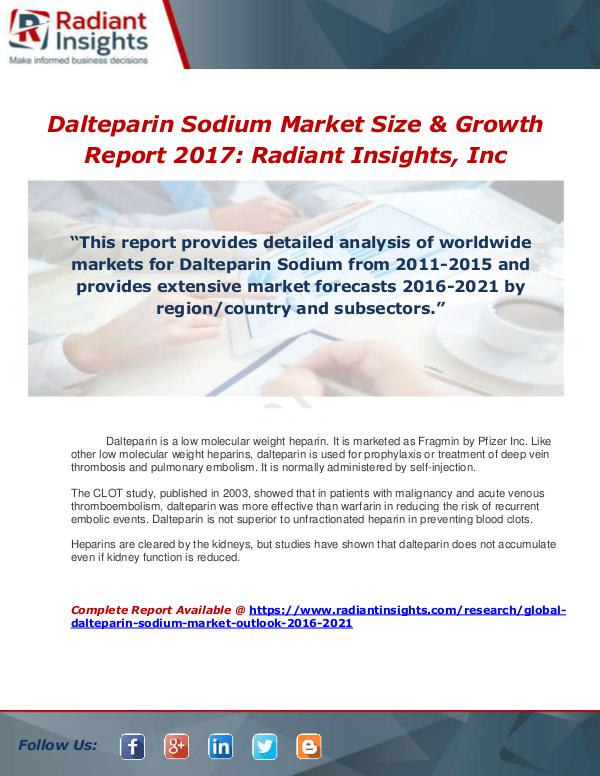 Market Forecasts and Industry Analysis Global Dalteparin Sodium Market Outlook 2016-2021