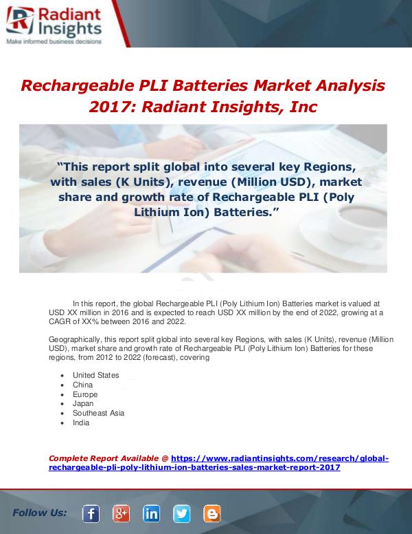 Market Forecasts and Industry Analysis Global Rechargeable PLI (Poly Lithium Ion) Batteri