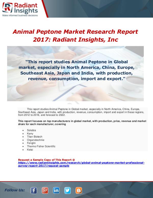Market Forecasts and Industry Analysis Global Animal Peptone Market Professional Survey R