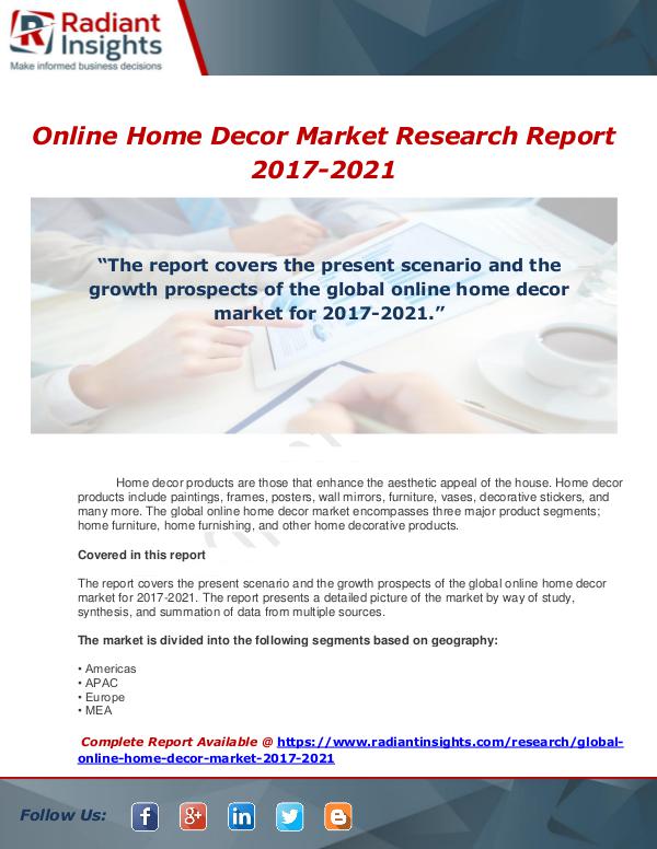 Market Forecasts and Industry Analysis Global Online Home Decor Market 2017-2021
