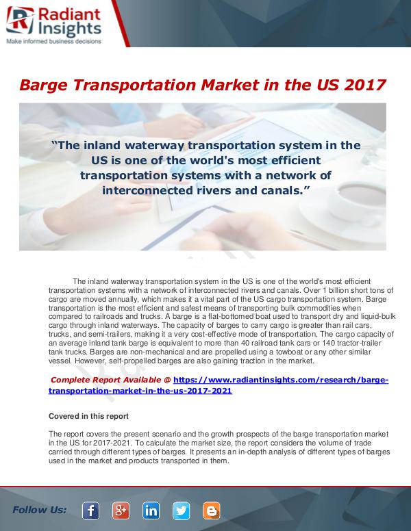 Market Forecasts and Industry Analysis Barge Transportation Market in the US 2017-2021